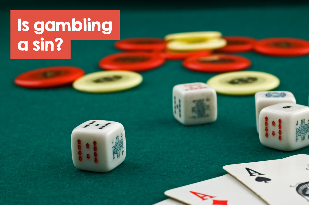 Is gambling a sin?